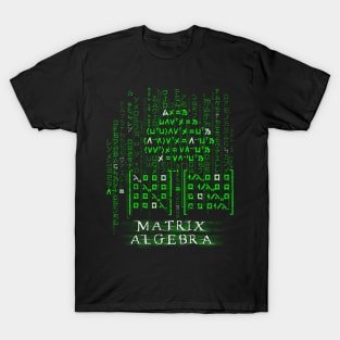 Matrix Algebra T-Shirt